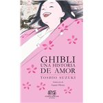 Ghibli Una Historia De Amor