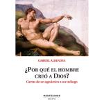 Por que el hombre creo a dios