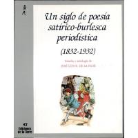 Un Siglo De Poesía Satírico-Burlesca Periodística
