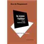 La casa Tellier i dues històries més