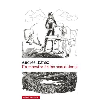 Un maestro de las sensaciones