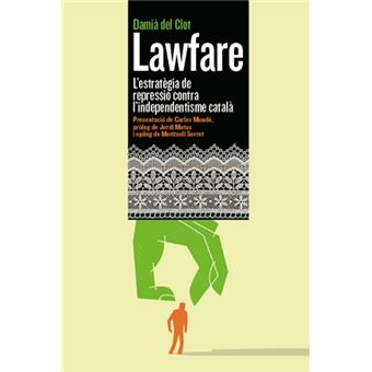 Lawfare l'estrategia de repressio