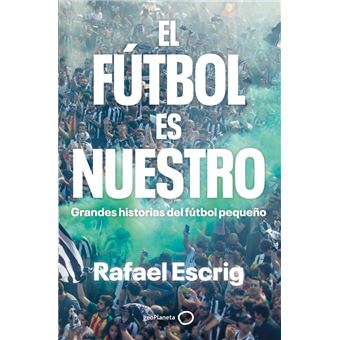 El fútbol es nuestro