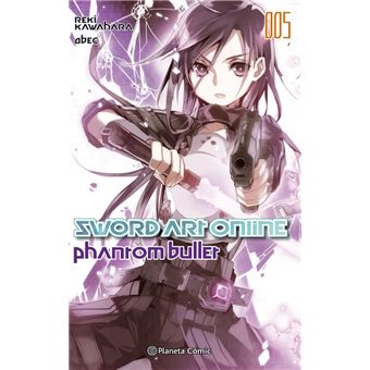 Sword Art Online. Phantom Bullet 1/2 (novela)