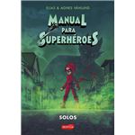 Manual para superhéroes 3: solos