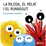 La pilosa, el pelat i el punxegut: