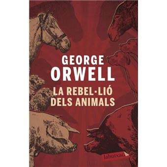 La rebel·lió dels animals (Rústica)