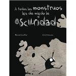 A todos los monstruos les da miedo