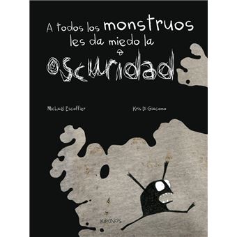 A todos los monstruos les da miedo