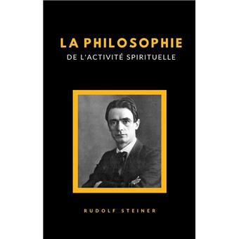 La philosophie de l'activité spirituelle (traduit) - 1
