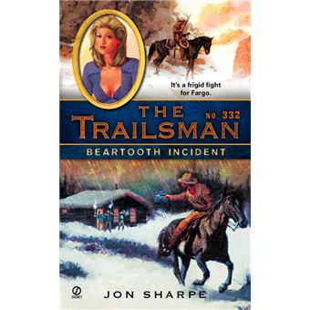 The Trailsman #332 - 1