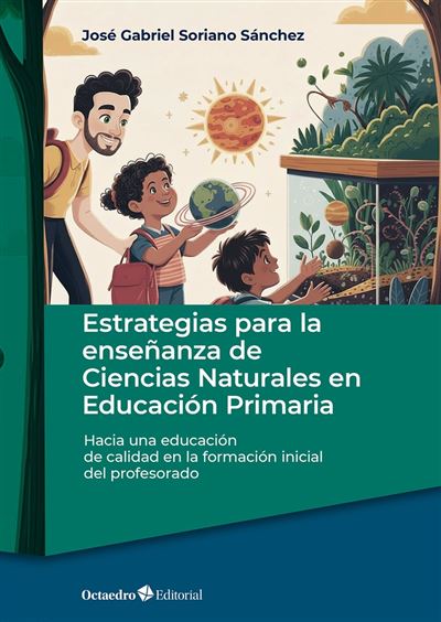 Editorial Octaedro, S.l. Estrategias Para La Enseñanza De Ciencias Naturales En Educa