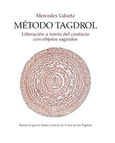 Método Tagdrol - Liberación a través del contacto con objetos sagrados - Libro + CD