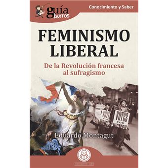 GuíaBurros: Feminismo liberal - 1