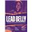Lead Belly. The Man Who Invented Rock & Roll - DVD