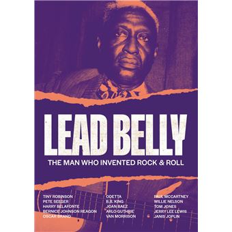 Lead Belly. The Man Who Invented Rock & Roll - DVD