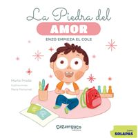 La piedra del amor. Enzo empieza el cole