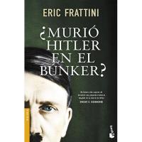 ¿Murió Hitler en el bunker?
