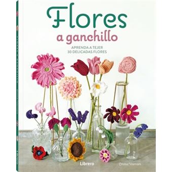 Flores A Ganchillo