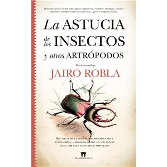 La astucia de los insectos y otros artrópodos