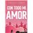 Con todo mi amor