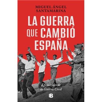 La guerra que cambió España