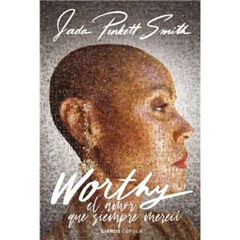 Worthy. El amor que siempre merecí