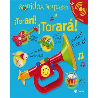 Sonidos sorpresa - ¡Tararí! ¡Tarará! - 1