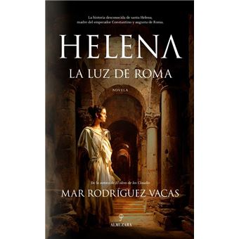 Helena, la luz de Roma