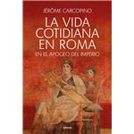 La vida cotidiana en Roma