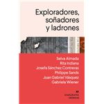 Exploradores, soñadores y ladrones