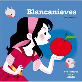 Blancanieves. Con texturas en el interior