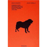 Space invaders - Intervenciones artístico-políticas en un territorio en disputa: Lavapiés (1997/ 2004)