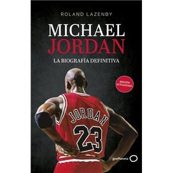 Michael Jordan. La biografía definitiva (Nueva presentación)