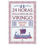 24 horas en la vida de un vikingo