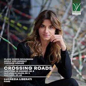 C. Wieck-Schumann, A. Von Henselt: Crossing Roads - CD