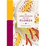 El Libro-Diorama De Las Flores