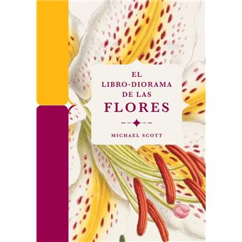 El Libro-Diorama De Las Flores