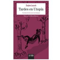 Tardes en Utopía