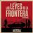 Las leyes de la frontera B.S.O.