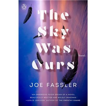 The Sky Was Ours