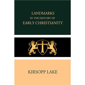 Landmarks in the History of Early Christianity - 1
