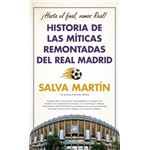 Historia de las míticas remontadas del Real Madrid