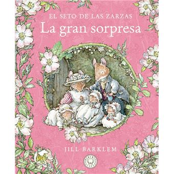 El seto de las zarzas. la gran sorpresa.