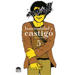 Inmortalidad Y Castigo 5