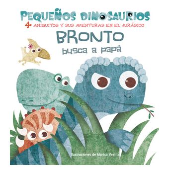 Bronto busca a papá