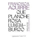 Que Planche Rosa Luxemburgo