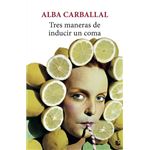Tres maneras de inducir un coma