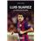 Luis Suárez, la fuerza de un sueño