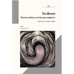 Yo Deseo-Poesia Erotica Escrita Por Mujeres